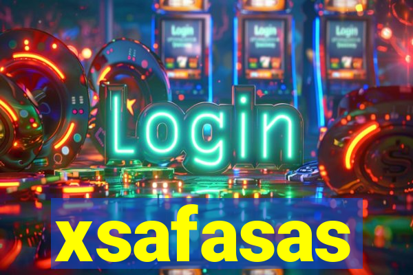 xsafasas