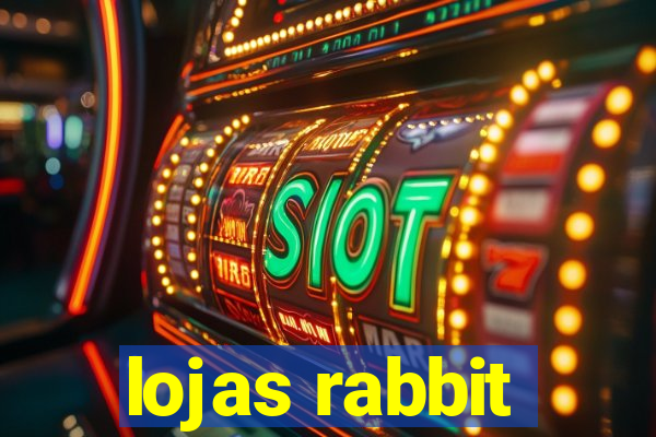 lojas rabbit