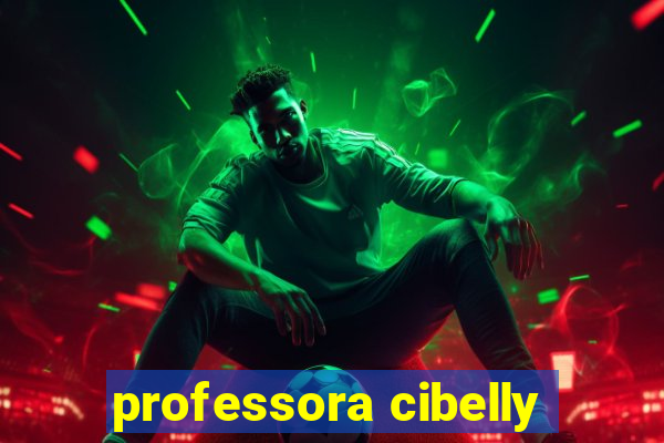 professora cibelly