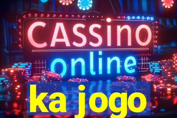 ka jogo