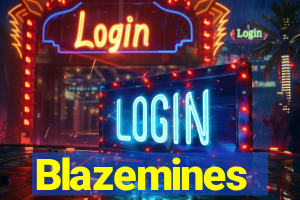 Blazemines