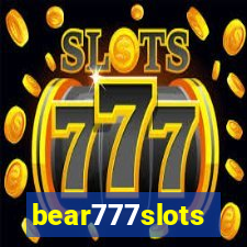 bear777slots