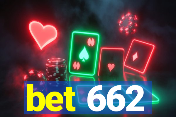 bet 662