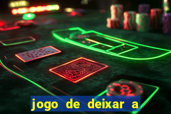 jogo de deixar a mulher nua