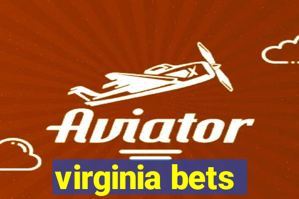 virginia bets