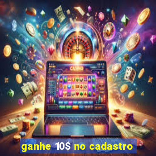 ganhe 10$ no cadastro