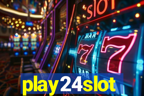 play24slot