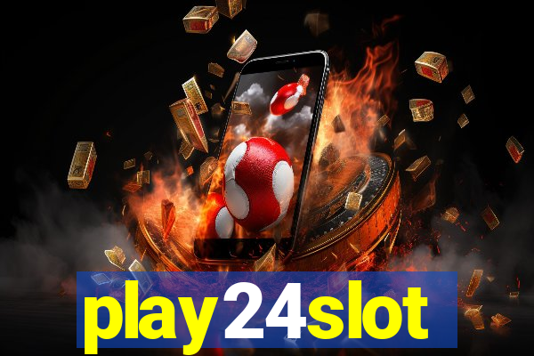 play24slot