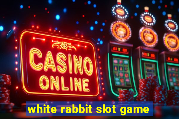 white rabbit slot game