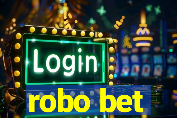 robo bet