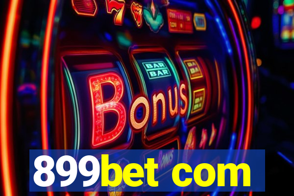 899bet com