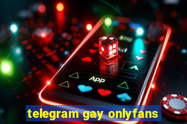 telegram gay onlyfans