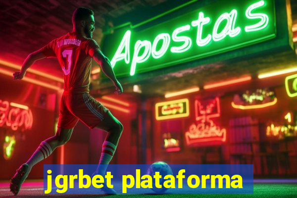 jgrbet plataforma