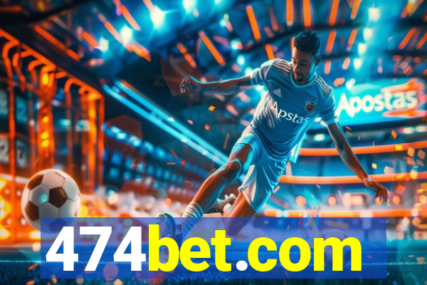 474bet.com