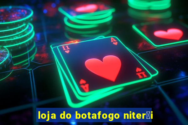 loja do botafogo niter贸i