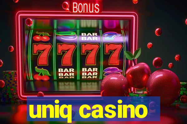 uniq casino