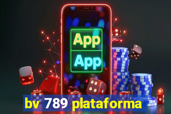 bv 789 plataforma