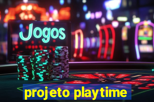 projeto playtime