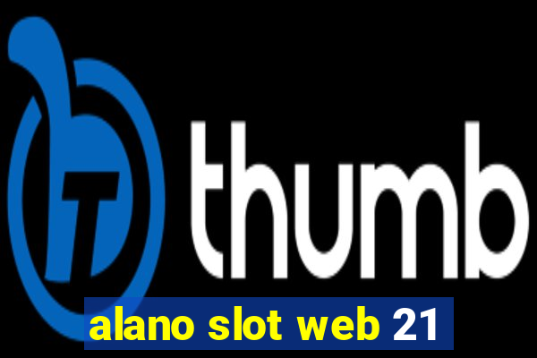 alano slot web 21