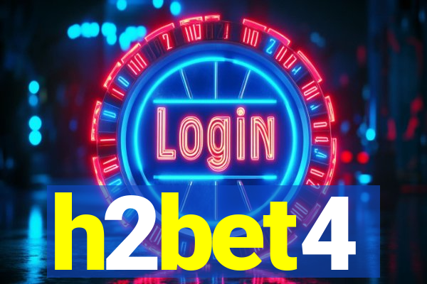 h2bet4