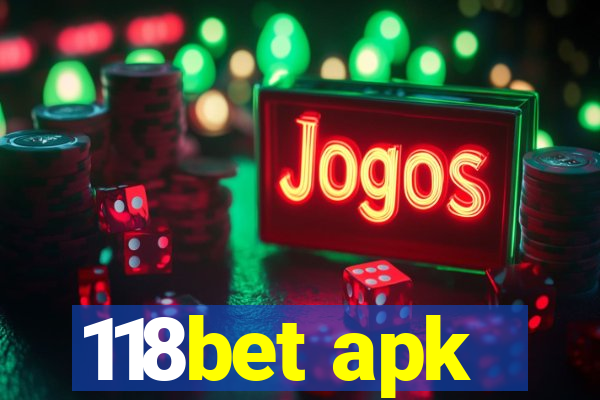 118bet apk