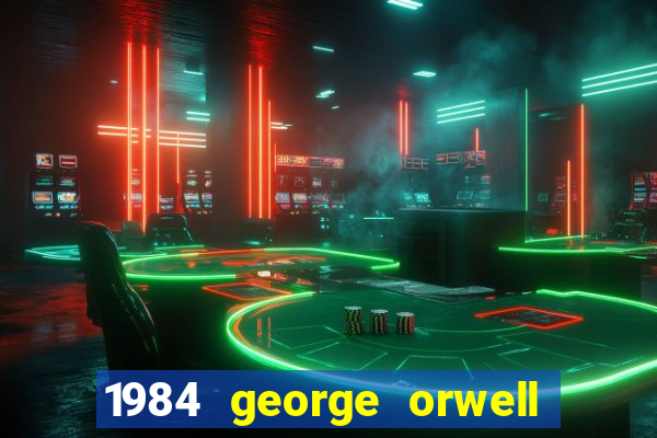 1984 george orwell pdf companhia das letras