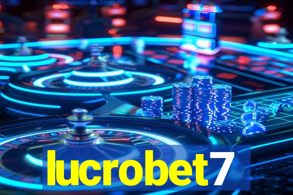 lucrobet7