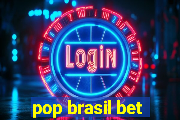 pop brasil bet