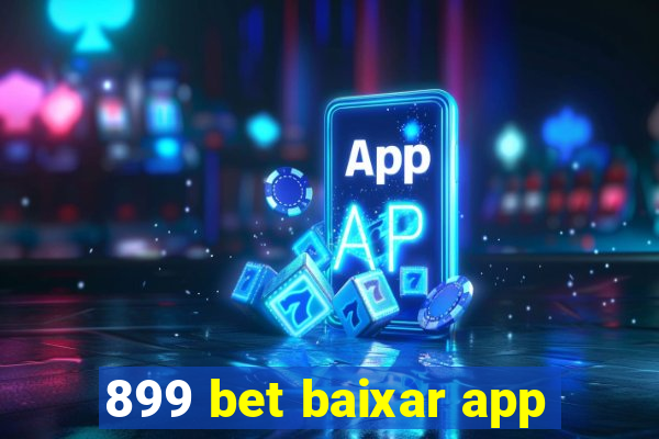 899 bet baixar app