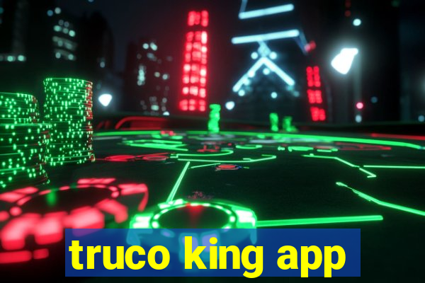 truco king app