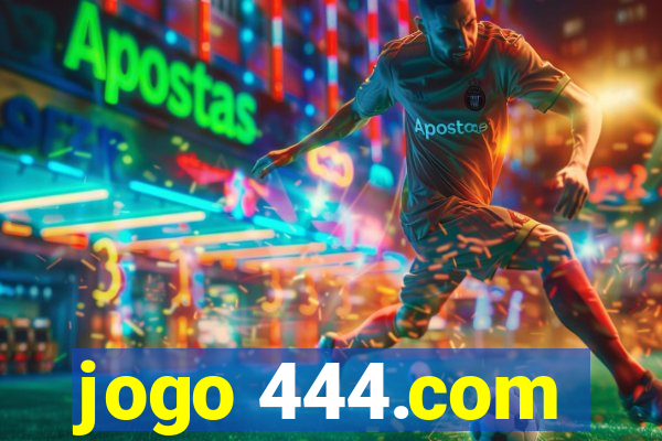 jogo 444.com