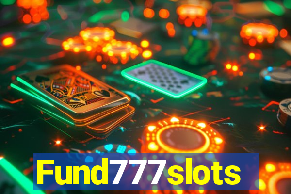 Fund777slots