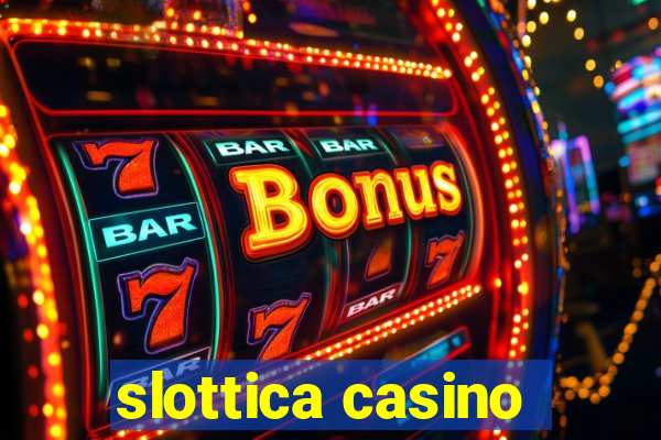 slottica casino