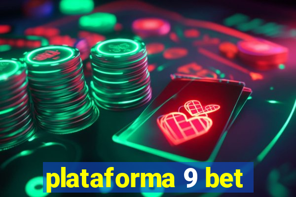 plataforma 9 bet