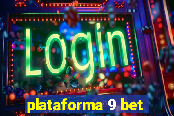 plataforma 9 bet