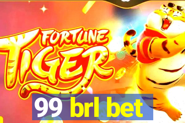 99 brl bet