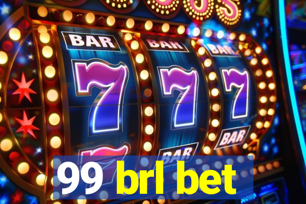 99 brl bet