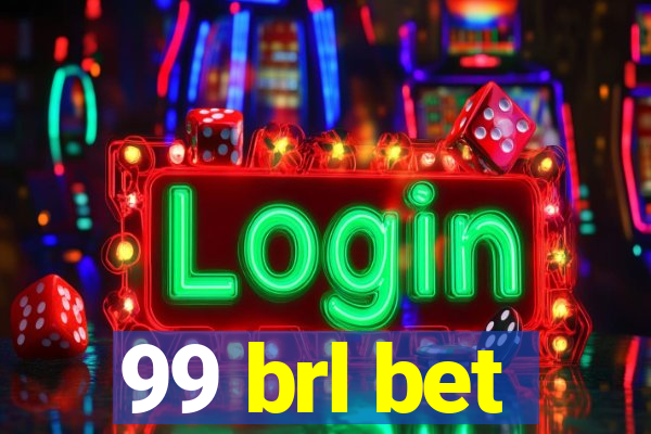 99 brl bet