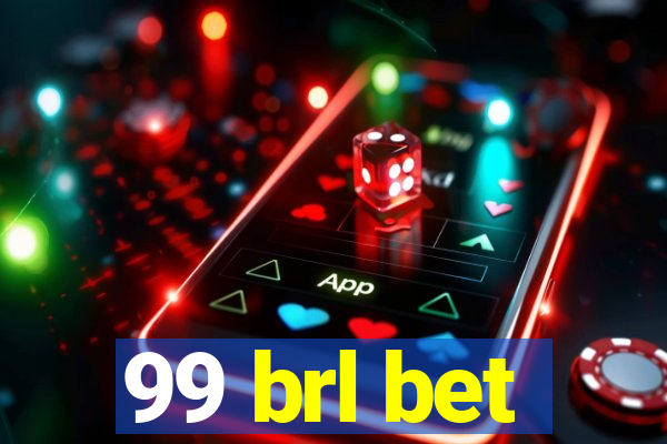 99 brl bet