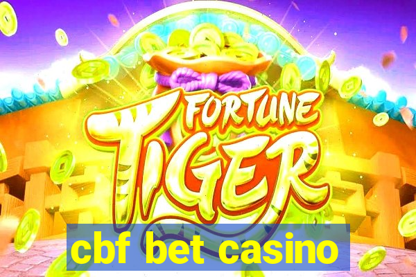 cbf bet casino