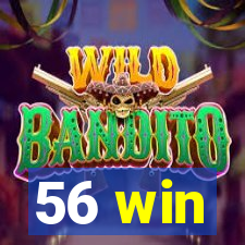 56 win