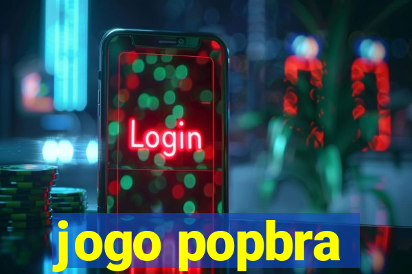 jogo popbra