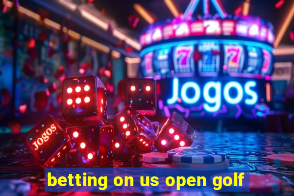 betting on us open golf