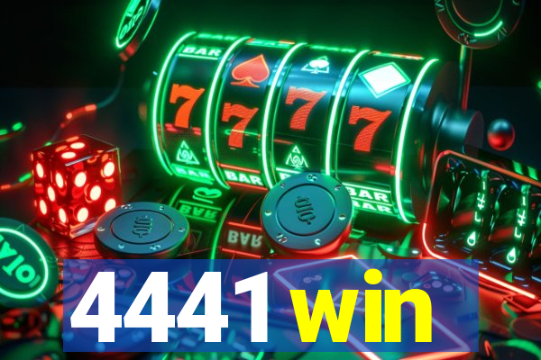 4441 win