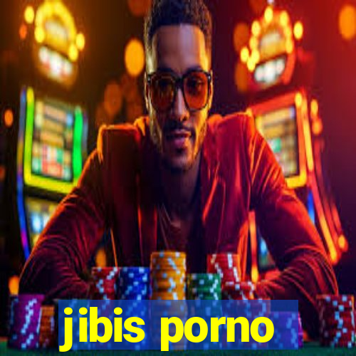 jibis porno