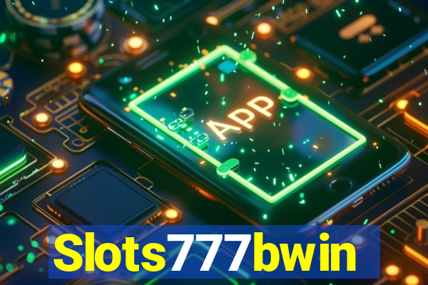 Slots777bwin