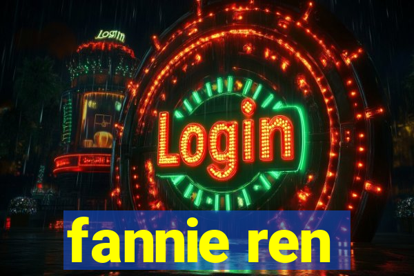 fannie ren