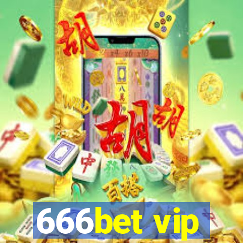 666bet vip