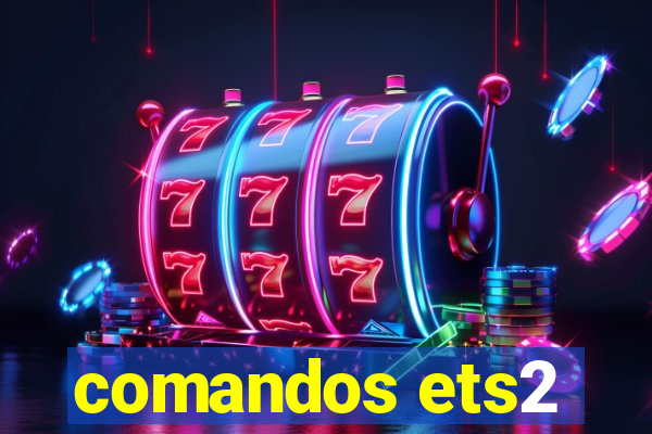 comandos ets2