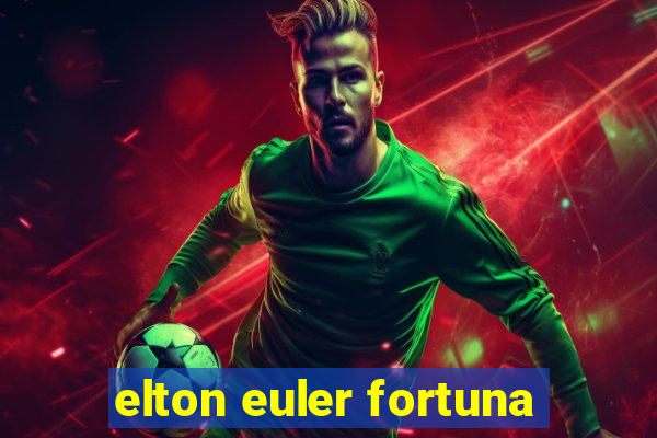 elton euler fortuna